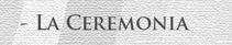 Ceremony